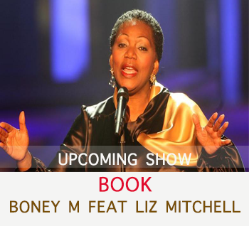 CLICK HERE TO BOOK BONEY M FEAT LIZ MITCHELL